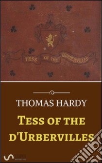 Tess of the d'Urbervilles. E-book. Formato Mobipocket ebook di Thomas Hardy