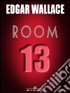 Room 13. E-book. Formato Mobipocket ebook