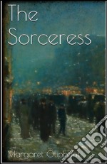 The sorceress. E-book. Formato EPUB ebook