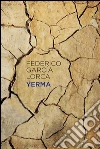 Yerma - Espanol. E-book. Formato EPUB ebook di Federico García Lorca