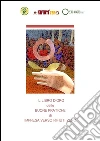 Il Libro d'oro delle Buone Pratiche di Impresa - verso Rifiuti Zero. E-book. Formato Mobipocket ebook di Centro Di Ricerca Rifiuti Zero