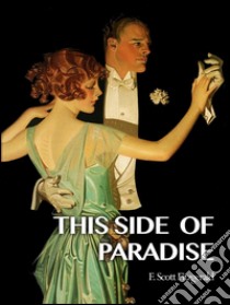 This side of paradise. E-book. Formato Mobipocket ebook di F. Scott Fitzgerald