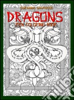 Dragons: zen coloring book. E-book. Formato EPUB ebook