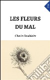 Les Fleurs Du Mal. E-book. Formato EPUB ebook