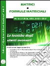 Matrici e formule matriciali in Excel - Collana 'I Quaderni di Excel Academy' Vol. 2. E-book. Formato PDF ebook