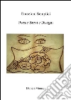 Emozioni semplici: poesie brevi e disegni. E-book. Formato EPUB ebook di Daniela Minucci