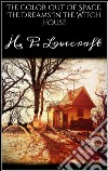 The Color Out Of Space, The Dreams In The Witch House. E-book. Formato Mobipocket ebook