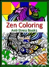 Zen Coloring: Anti-Stress Book 5. E-book. Formato Mobipocket ebook