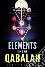 Elements of the Qabalah. E-book. Formato EPUB ebook