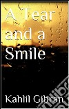 A tear and a smile. E-book. Formato EPUB ebook