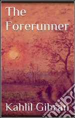 The forerunner. E-book. Formato Mobipocket ebook