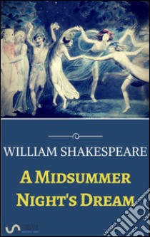 A midsummer night's dream. E-book. Formato Mobipocket ebook di William Shakespeare