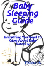 Baby sleeping guide. E-book. Formato EPUB ebook