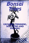 Bonsai trees. E-book. Formato EPUB ebook
