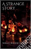 A strange story. E-book. Formato EPUB ebook