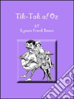 Tik-Tok of Oz. E-book. Formato Mobipocket ebook