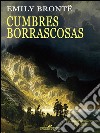 Cumbres borrascosas. E-book. Formato EPUB ebook