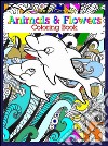 Animals & flowers: coloring book. E-book. Formato Mobipocket ebook