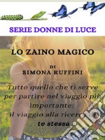 Lo Zaino Magico. E-book. Formato EPUB ebook