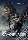 The Camouflaged Vol. 2. E-book. Formato EPUB ebook di Serena Baldoni