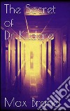 The secret of Dr. Kildare. E-book. Formato EPUB ebook