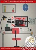 5 suggerimenti per trarre profitto da youtube. E-book. Formato PDF ebook