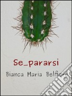 Se_pararsi. E-book. Formato Mobipocket