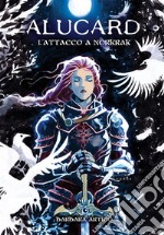 L&apos;Attacco a NorkrakAlucard - II. E-book. Formato EPUB