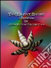 The silent shore: a romance. E-book. Formato Mobipocket ebook