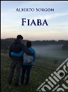 Fiaba. E-book. Formato EPUB ebook