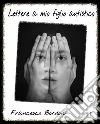 Lettere a mio figlio autistico: