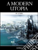 A modern utopia. E-book. Formato Mobipocket ebook