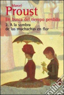 En busca del tiempo perdido - 2. E-book. Formato EPUB ebook di Marcel Proust