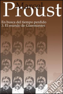 En busca del tiempo perdido - 3. E-book. Formato EPUB ebook di Marcel Proust