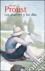 Los placeres y los días. E-book. Formato EPUB ebook