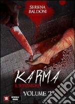 Karma il Seviziatore Vol. 2. E-book. Formato EPUB ebook