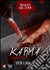 Karma il Seviziatore Vol. 2. E-book. Formato EPUB ebook di Serena Baldoni