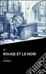 Le rouge et le noir. E-book. Formato EPUB ebook