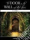 The Door in the Wall and other stories. E-book. Formato EPUB ebook di H. G. Wells