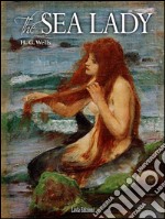 The sea lady. E-book. Formato EPUB ebook