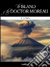 The island of doctor Moreau. E-book. Formato Mobipocket ebook di H. G. Wells