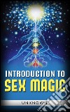 Introduction to sex magic. E-book. Formato EPUB ebook