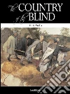 The country of the blind. E-book. Formato EPUB ebook di H. G. Wells