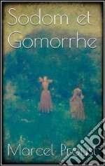 Sodom et Gomorrhe. E-book. Formato EPUB ebook