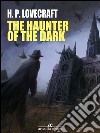 The Haunter of the Dark. E-book. Formato EPUB ebook