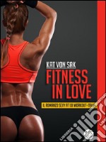 Fitness in Love . E-book. Formato Mobipocket