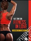 Fitness in Love . E-book. Formato EPUB ebook