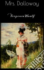 Mrs. Dalloway. E-book. Formato EPUB ebook