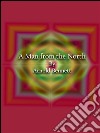 A man from the North. E-book. Formato EPUB ebook