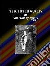 The intriguers. E-book. Formato EPUB ebook